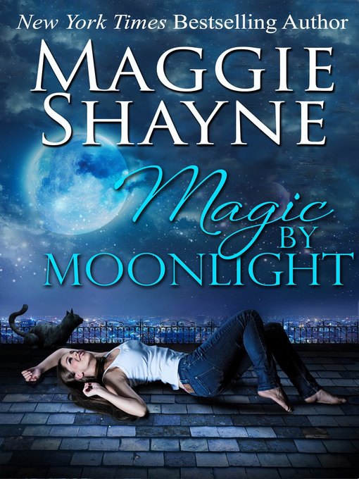 Title details for Magic by Moonlight by Maggie Shayne - Available